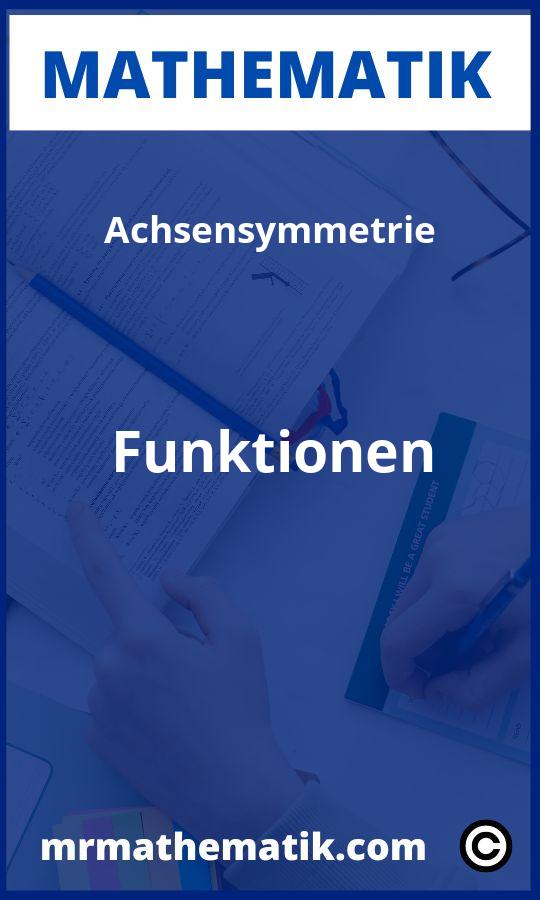 Achsensymmetrie Funktionen Aufgaben PDF