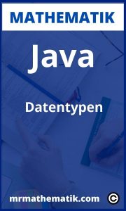Java Datentypen | Übungen und Aufgaben mit Lösungen