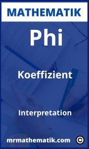 Phi Koeffizient Interpretation | Aufgaben und Übungen mit Lösungen